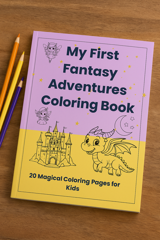 My First Fantasy Adventures Coloring Book – 20 Magical Pages for Kids
