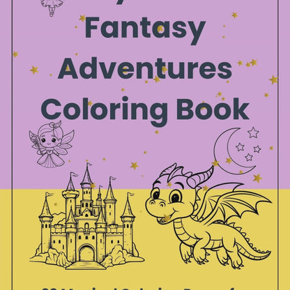 My First Fantasy Adventures Coloring Book – 20 Magical Pages for Kids